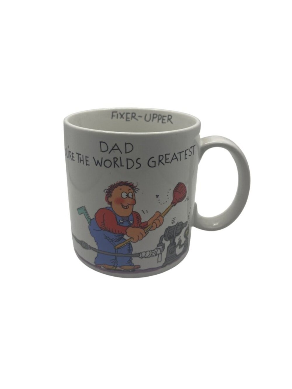 Vintage 1988 Mug- Dad You're the Worlds Greatest Fixer Upper by Applause